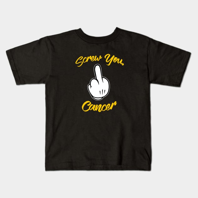 Screw Cancer - Gold Edition Kids T-Shirt by MagicalMeltdown